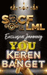 a poster for sbcf oo & lml exclusive jamming you keren banget with a hand holding a microphone