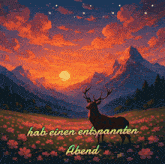 a picture of a deer in a field with the words hab einen entspannten abend below it