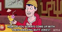 How Do You Always Come Up With These Amzing Butt Jokes Todd Chavez GIF