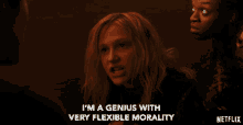 Im A Genius With Very Flexible Morality Do What I Want GIF