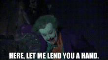 Joker Lend You A Hand GIF - Joker Lend You A Hand GIFs