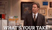 a man in a suit and tie is asking what 's your take .
