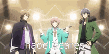 three anime characters are standing next to each other on a stage with the words naoeliseares in the corner .