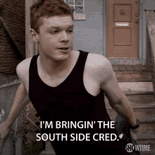 south side cred im bringing it ian gallagher cameron monaghan shameless