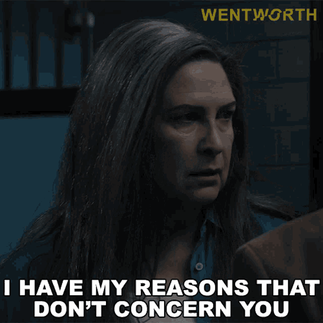 I Have My Reasons That Dont Concern You Joan Ferguson GIF - I Have My Reasons That Dont Concern You Joan Ferguson Wentworth GIFs