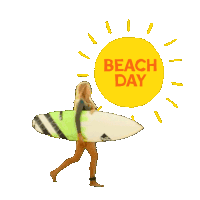 a woman carrying a surfboard with the words beach day written on it