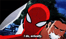 Spider Man I Do Actually GIF - Spider Man I Do Actually Someone Important Was Taken From Me Too GIFs