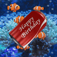 happy birthday happy birthday coke happy birthday clownfish burpday happy birthday bubbles