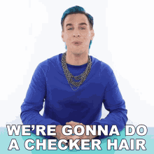 Were Gonna Do A Checker Hair Brad Mondo GIF - Were Gonna Do A Checker Hair Brad Mondo Checker Hair GIFs