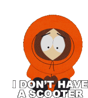 I Dont Have A Scooter Kenny Mccormick Sticker - I Dont Have A Scooter Kenny Mccormick South Park Stickers