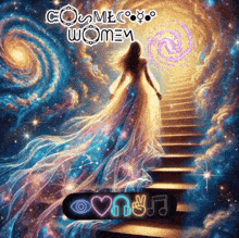 a painting of a woman walking up a set of stairs with the words cosmic women written on it