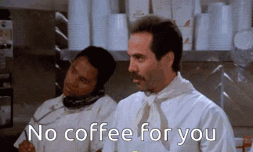 Coffee Point GIF - Coffee Point No Coffee For You GIFs