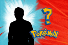 a man is silhouetted against a blue and red background with a pokemon logo in the foreground