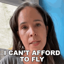 I Cant Afford To Fly Rachel Smith GIF - I Cant Afford To Fly Rachel Smith Rachels English GIFs