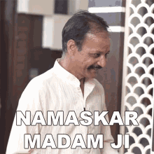 Namaskar Madam Ji Satish Sharma GIF - Namaskar Madam Ji Satish Sharma Namaste Madam Ji GIFs
