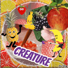 a collage of fruits with the word creature on the bottom