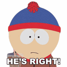 hes right stan marsh south park s13e10 wtf