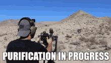 purification in progress purification machine gun shoot fire