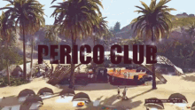 a video game screen shows a beach scene and the words perico club