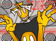 a cartoon character with hypnotic eyes and the words " it will do great " on the bottom