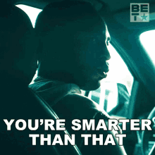 Youre Smarter Than That T Money GIF - Youre Smarter Than That T Money Tales GIFs