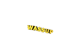 Wassup Whats Up Sticker - Wassup Sup Whats Up Stickers