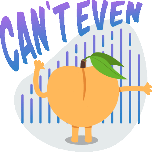 Cant Even Peach Life Sticker - Cant Even Peach Life Joypixels Stickers