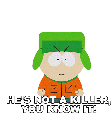 Hes Not A Killer You Know It Kyle Broflovski Sticker - Hes Not A Killer You Know It Kyle Broflovski South Park Stickers