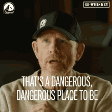 Thats A Dangerous Place To Be Ron Howard GIF - Thats A Dangerous Place To Be Ron Howard 68whiskey GIFs