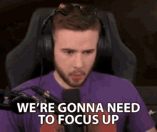 Were Gonna Need To Focus Up Focus GIF - Were Gonna Need To Focus Up Focus Pay Attention GIFs