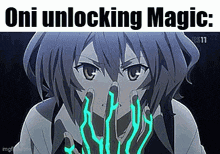 a girl is holding her hands in front of her face and the words `` oni unlocking magic '' are on the bottom of the image .