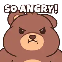 a teddy bear with an angry face and the words so angry