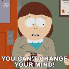 You Cant Change Your Mind Liane Cartman GIF - You Cant Change Your Mind Liane Cartman South Park GIFs