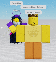 a yellow robot with a crown on his head says i 'm jerking