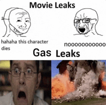 a meme about movie leaks and gas leaks shows a man with glasses