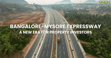 a bangalore-mysore expressway is a new era for property investors