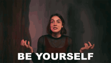 Be Yourself Evie Irie GIF - Be Yourself Evie Irie Stay Strong GIFs
