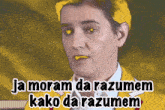 a cartoon of a man with yellow eyes and the words ja moram da razumem