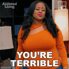 Youre Terrible Leah GIF - Youre Terrible Leah Assisted Living GIFs