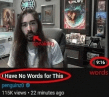 a man with long hair and a beard is sitting in a chair with the words have no words for this on the bottom