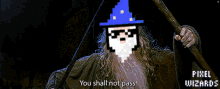 Pixel Wizards You Shall Not Pass GIF - Pixel Wizards You Shall Not Pass Gandalf GIFs