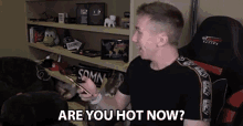 Are You Hot Now Hot GIF - Are You Hot Now Hot Are You GIFs