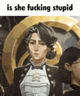 a woman in a tuxedo with the words is she fucking stupid on the bottom