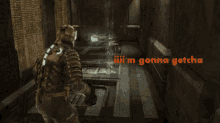 Dead Space Isaac Clarke GIF - Dead Space Isaac Clarke Gonna Get You GIFs