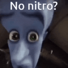 No Nitro Megamind GIF - No Nitro Megamind GIFs