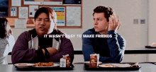 It Wasnt Easy To Make Friends GIF - It Wasnt Easy To Make Friends Peter Parker GIFs