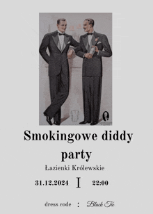 a poster for smokingowe diddy party shows two men in suits