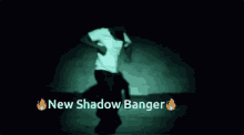 Shadow Banger New Shadow Banger GIF
