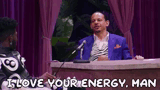 Eric Andre I Love Your Energy GIF - Eric Andre I Love Your Energy GIFs
