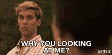 Why You Looking At Me Austin North GIF - Why You Looking At Me Austin North Topper GIFs